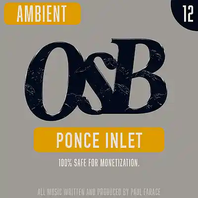 Picture for song 'Ponce Inlet Ambient (by OSB)' by artist 'OSB FREE'