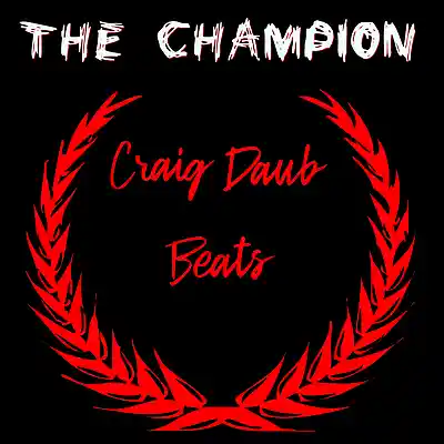 Picture for song 'The Champion 2020 Eminem Type Beat 152bpm' by artist 'Craig Daub Beats'