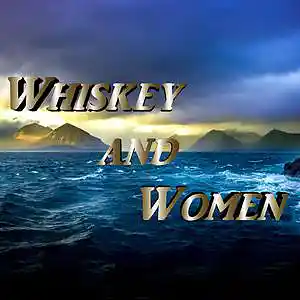 Picture for song 'Whiskey And Women' by artist 'JakeJ'