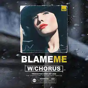 Picture for song 'Blame me With Chorus 2460' by artist 'Production Shop'