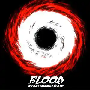 Picture for song 'BLOOD (BUY 1 GET 4 FREE)' by artist 'Razdam Beatz'