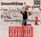 Picture for song 'SmoothStep The Collab - M1NT Feat SmoothStepThomas' by artist 'Shebaba Crew'
