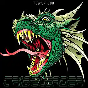 Picture for song 'Power Dub' by artist 'Tribeleader'