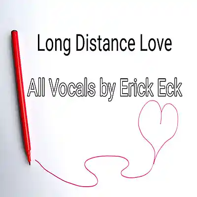 Picture for song 'Long Distance Love' by artist 'Erick Eck'