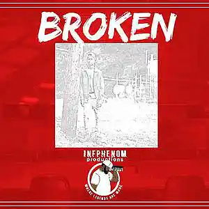 Picture for song 'Broken (Dark Trap Beat)' by artist 'InfPhenom'
