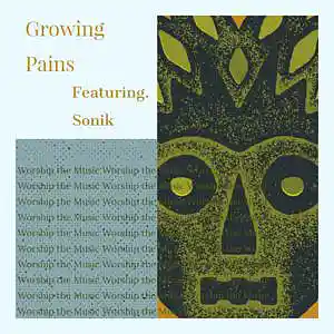 Picture for song 'Growing Pains Feat. Sonik' by artist 'King Kupa'