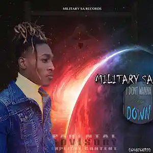 Picture for song 'I DON'T WANNA LAY DOWN' by artist 'Military Sa'