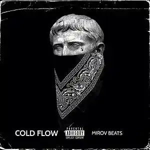 Picture for song 'COLD FLOW' by artist 'MIROV'