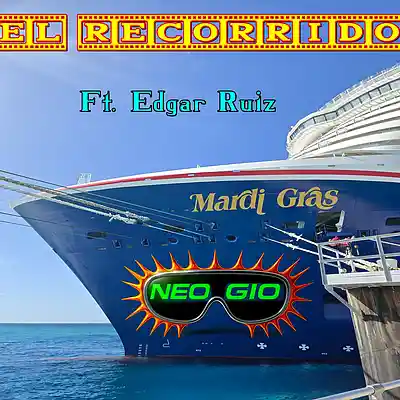 Picture for song 'EL RECORRIDO (Ft. Edgar Ruiz)' by artist 'NEO GIO'