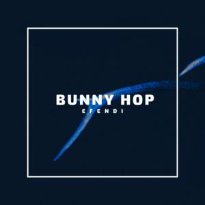 Picture for song 'EFENDI BEATS-"BUNNY HOP"(TRAP BEAT)' by artist 'EFENDI BEATS'