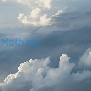 Picture for song 'Nothing' by artist 'Jav Grojas'