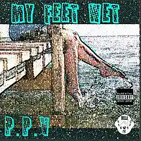 Picture for song 'MY FEET WET' by artist 'PPVTHEYOUNG'