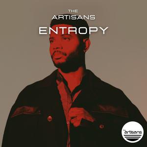 Picture for song 'Entropy (Dark Chill, Bryson Tiller Type Beat)' by artist 'The ARTISANS'