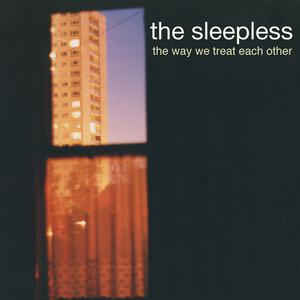 Picture for song 'The Way We Treat Each Other' by artist 'The Sleepless'