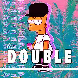 Picture for song 'Double' by artist 'SeanMurdz'