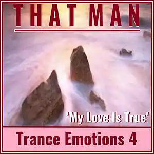 Picture for song 'My Love Is True' by artist 'That Man'