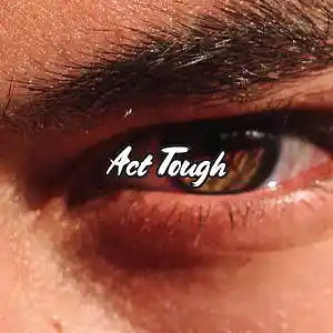 Picture for song 'Act Tough' by artist 'Anac On The Beat'