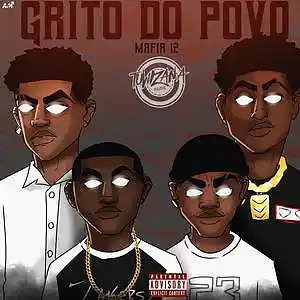 Picture for song 'Máfia 12 - Grito do Povo' by artist 'Tuwizana Musik'