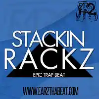 Picture for song 'STACKIN RACKZ' by artist 'EAR 2 THA BEAT'