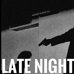 Picture for song 'LATE NIGHT' by artist 'Danny Korza'