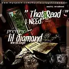Picture for song 'I Need That bread EX PREVIEW 2011 Lil Diamond' by artist 'ReancarnaedMusic'