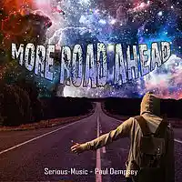 Picture for song 'More Road Ahead feat. Paul Dempsey' by artist 'Serious-Music (Germany)'