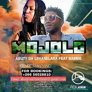 Picture for song 'Mojolo Feat Barbie' by artist 'Abuty oa Lehaselara'