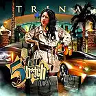 Picture for song 'rOCKie Fresh Ft Trina - Cash To Tango.mp3' by artist 'ROCKE RUNNERS BEATZ'