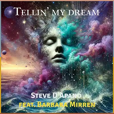 Picture for song 'Tellin' my dream' by artist 'Steve D'Apano'