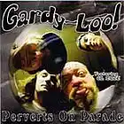 Picture for song 'The New Gardy Loo' by artist 'Gardy Loo (US)'
