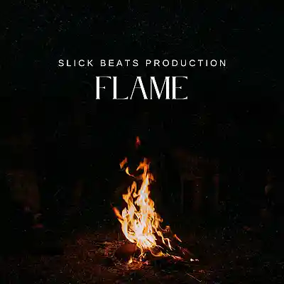 Picture for song 'FLAME' by artist 'Slick beats production'
