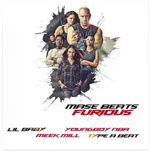 Picture for song 'Furious (Lil Baby/Lil Skies/YoungBoy NBA Type)' by artist 'MASE BEATZ'