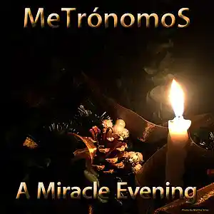 Picture for song 'A Miracle Evening' by artist 'MeTronomoS'