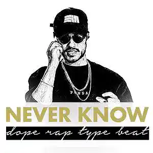 Picture for song 'NEVER KNOW .: (Buy 1 Get 4 Free) :.' by artist 'ROYAL AUDIO TUNES'
