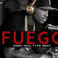 Picture for song 'Fuego / MeekMill' by artist 'XaviorJordan'