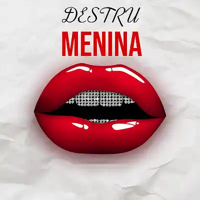 Picture for song 'MENINA' by artist 'DESTRU'