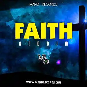 Picture for song 'Faith Riddim' by artist 'Mano Records'