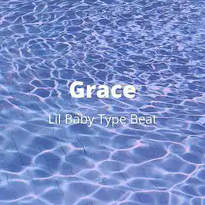 Picture for song 'Grace [Lil Baby Type Beat]' by artist 'DJ Mauri B'
