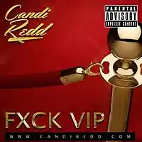 Picture for song 'FXCK VIP Remix by @CandiRedd' by artist 'DopeAzzMuzik'