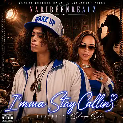 Picture for song 'I'mma Keep Callin - Feat. Dimyn Dee' by artist 'NaribeenRealzz'