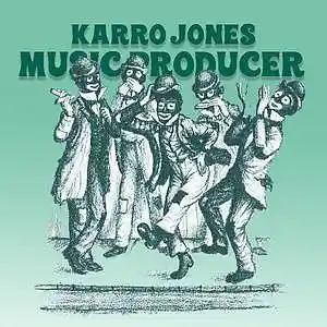 Picture for song 'KARRO JONES NSTRMNTL #111' by artist 'KARRO JONES'