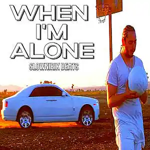 Picture for song 'When I'm alone (buy 2 get 1 free)' by artist 'Slownirik'