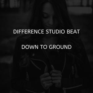 Picture for song 'Down to ground' by artist 'Difference studio and beats'