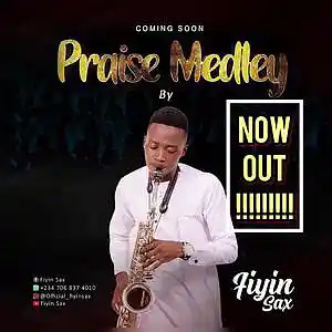 Picture for song 'Fiyin sax praise medley' by artist 'Fiyin sax'