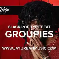Picture for song 'Groupies (6lack Indie Hip-Hop Type Beat)(FREE DL!)' by artist 'JayUrbanMusic'