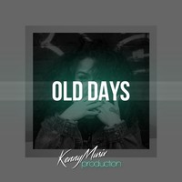 Picture for song 'Old Days' by artist 'KenNYMusix'