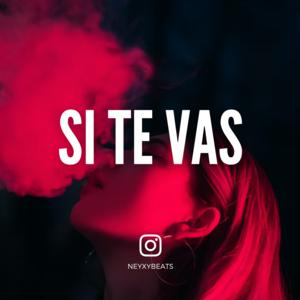 Picture for song '"SI TE VAS" Type Beat Trap Instrumental' by artist 'Neyxybeats'