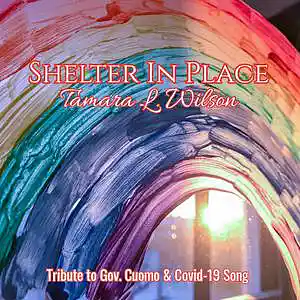 Picture for song 'Tamara L. Wilson - Shelter In Place (Tribute To Go' by artist 'Tamara L. Wilson'