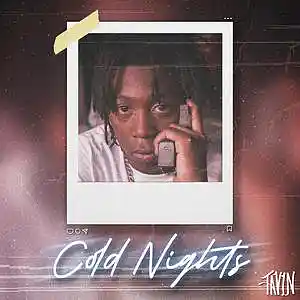Picture for song 'Cold Nights - Lil Loaded x Lil Baby Type Beat' by artist 'Tav1n323'