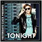 Picture for song 'Tonight ..:: FREE DOWNLOAD ::..' by artist 'Yesterdays Click Productions'
